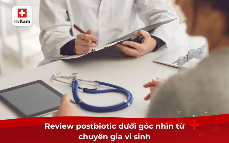 Review postbiotic dưới góc nhìn từ chuyên gia vi sinh