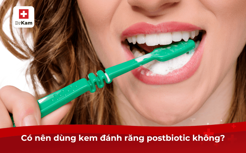 Review kem đánh răng postbiotic nào tốt nhất hiện nay 7 Có nên dùng kem đánh răng postbiotic không?