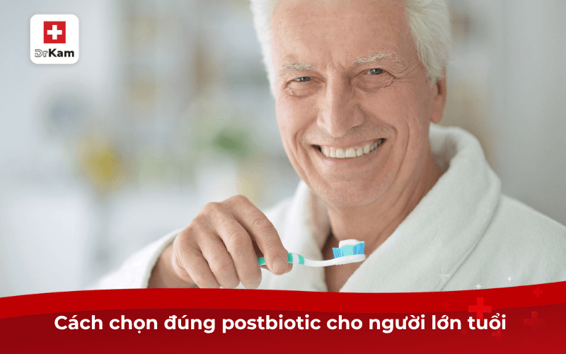 Cách chọn đúng postbiotic cho người lớn tuổi 