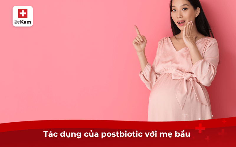 Các sản phẩm chứa postbiotic cho phụ nữ mang thai an toàn 7 Tác dụng của postbiotic với mẹ bầu