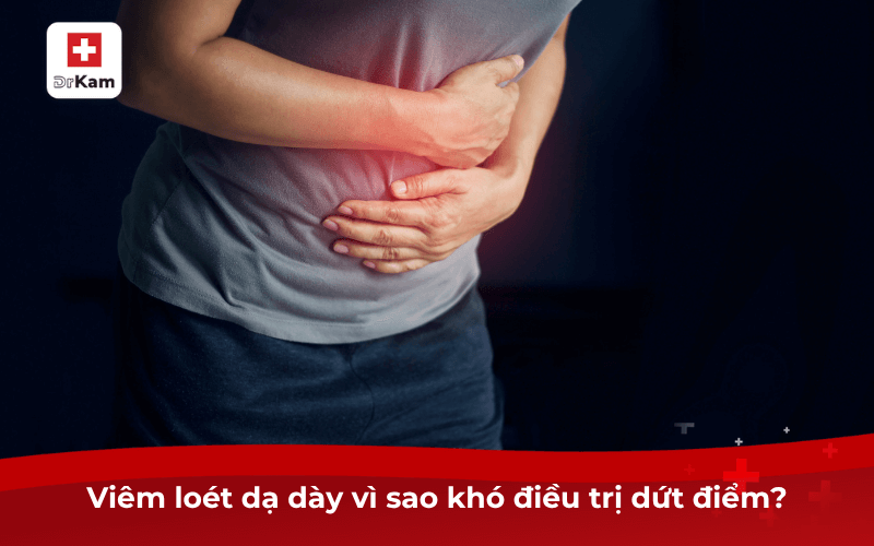 Nên sử dụng postbiotic cho người bị viêm loét dạ dày không? 6 Viêm loét dạ dày vì sao khó điều trị dứt điểm?
