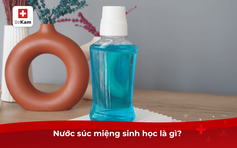 Nước súc miệng sinh học là gì? 