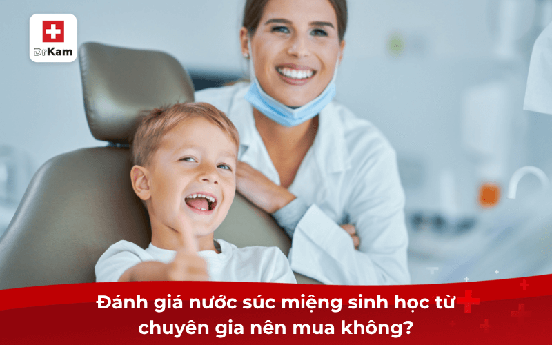 Nước súc miệng sinh học có tốt không? Có nên mua không? 9 Đánh giá nước súc miệng sinh học từ chuyên gia nên mua không?