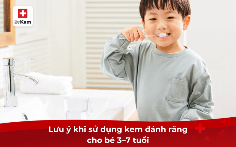 Top 6 Kem đánh răng cho bé 3,4,5,6,7 tuổi bác sĩ chọn 10 Lưu ý khi sử dụng kem đánh răng cho bé 3–7 tuổi