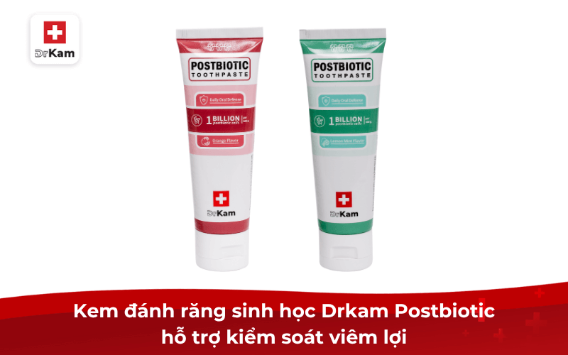 Kem đánh răng vi sinh có phù hợp với người bị viêm lợi không? Tại sao 9 Kem đánh răng sinh học Drkam Postbiotic hỗ trợ kiểm soát viêm lợi
