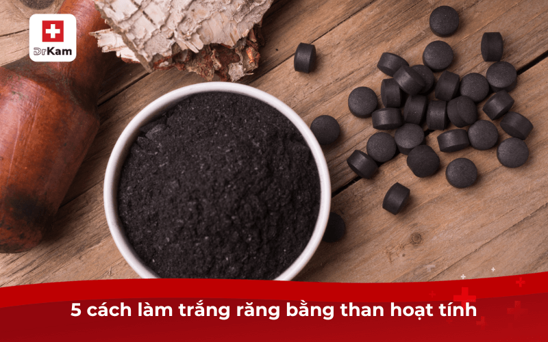 5 cách làm trắng răng bằng than hoạt tính