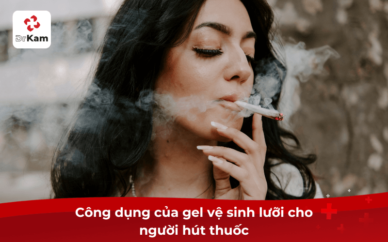 Công dụng của gel vệ sinh lưỡi cho người hút thuốc