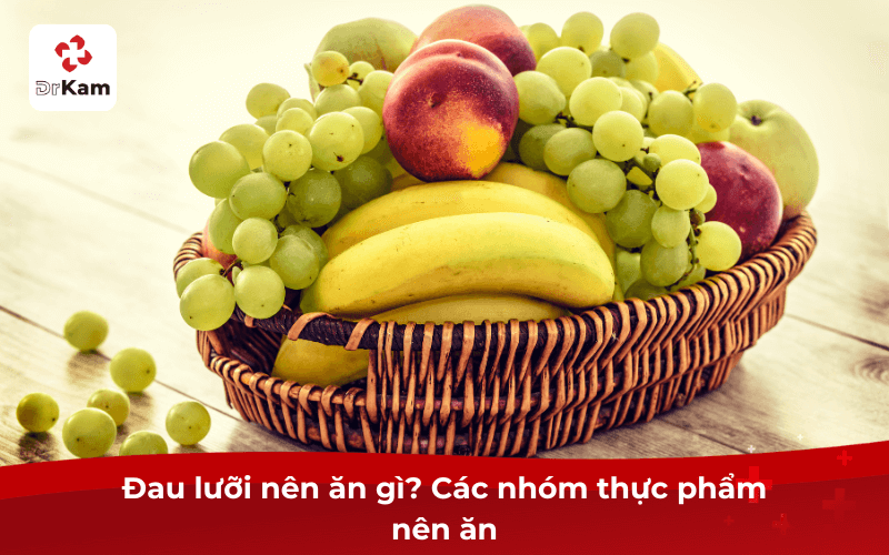 Đau lưỡi nên ăn gì? 6 nhóm thực phẩm bổ sung tốt cho lưỡi đau 5 Đau lưỡi nên ăn gì? Các nhóm thực phẩm nên ăn