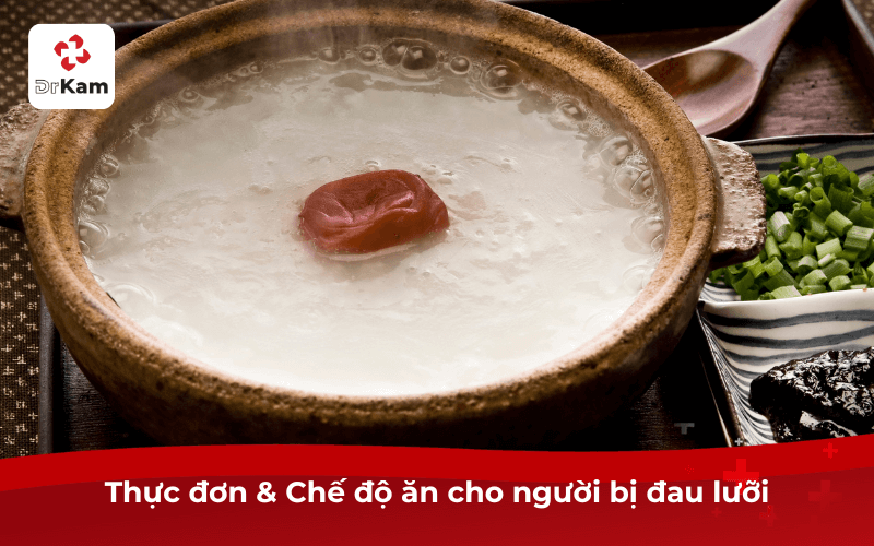 Thực đơn & Chế độ ăn cho người bị đau lưỡi