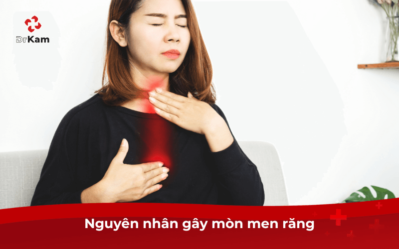 Tôi bị mòn men răng có sao? Mức độ nguy hiểm và cách điều trị hiệu quả 4 Nguyên nhân gây mòn men răng