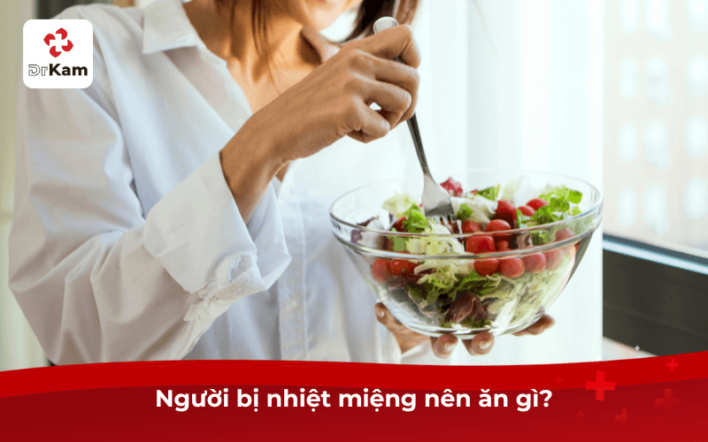 Người bị nhiệt miệng nên ăn gì?