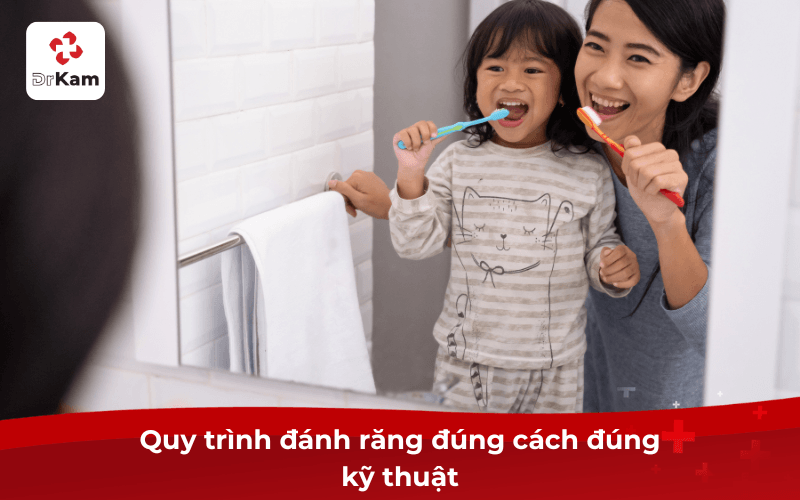 Quy trình đánh răng đúng cách - 7 sai lầm cần tránh để bảo vệ sức khỏe răng miệng 4 Quy trình đánh răng đúng cách đúng kỹ thuật