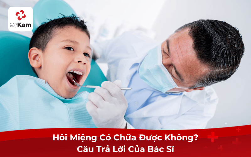 Hôi Miệng Có Chữa Được Không? Câu Trả Lời Của Bác Sĩ