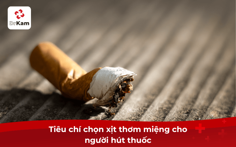 Tiêu chí chọn xịt thơm miệng cho người hút thuốc