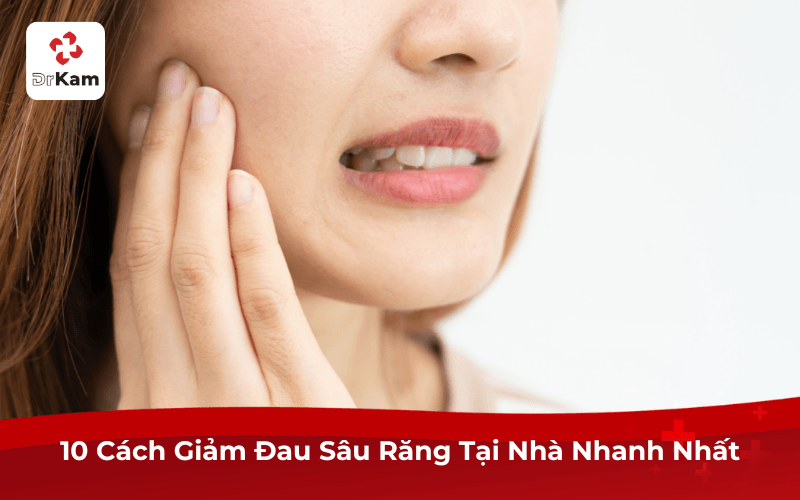 Sâu răng làm gì cho hết đau?