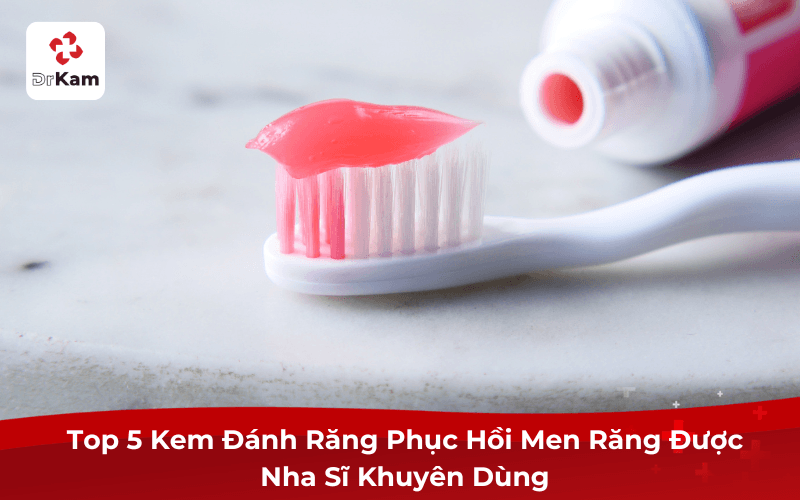 Kem Đánh Răng Phục Hồi Men Răng: So Sánh 3 Thế Hệ Hoạt Chất & Cách Dùng Đúng 4 Top 5 Kem Đánh Răng Phục Hồi Men Răng Được Nha Sĩ Khuyên Dùng