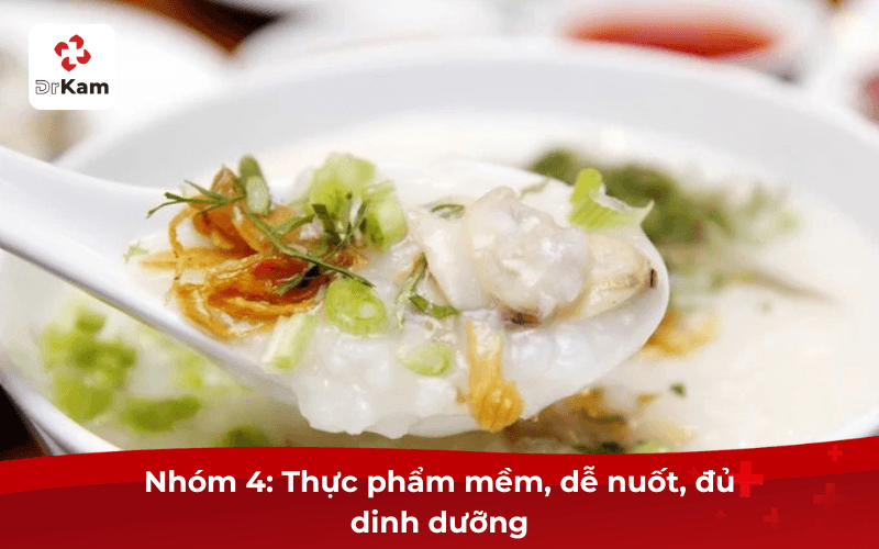 Nhóm 4: Thực Phẩm Mềm, Dễ Nuốt, Đủ Dinh Dưỡng