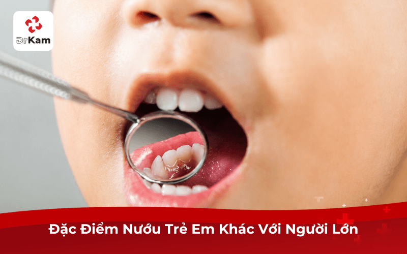 Đặc Điểm Nướu Trẻ Em Khác Với Người Lớn