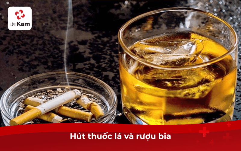 Hút thuốc lá và rượu bia